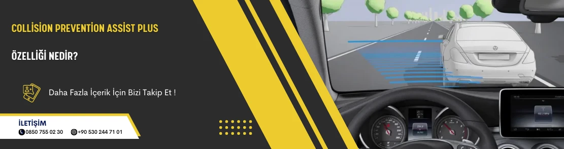 Collision Prevention Assist Plus Özelliği Nedir?
