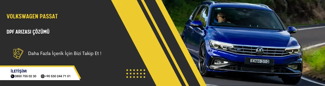 Volkswagen Passat Dizel Partikül Filtresi Arıza Kodları Ve Çözümleri