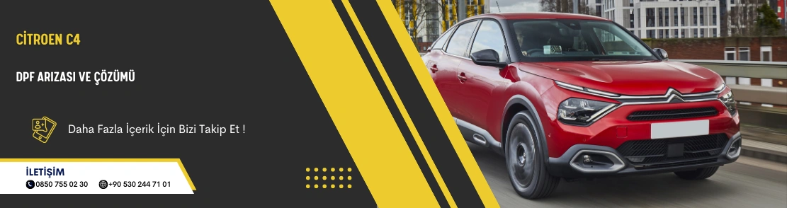 Citroen C4 DPF Arızası ve Çözümü