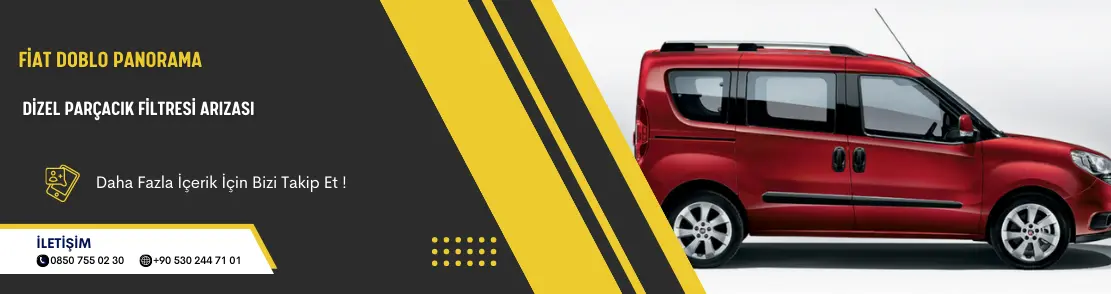 Fiat Doblo Panorama Dizel Parçacık Filtresi Arızası