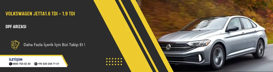 Volkswagen Jetta Dizel Partikül Filtresi Arıza Kodları ve Çözümleri