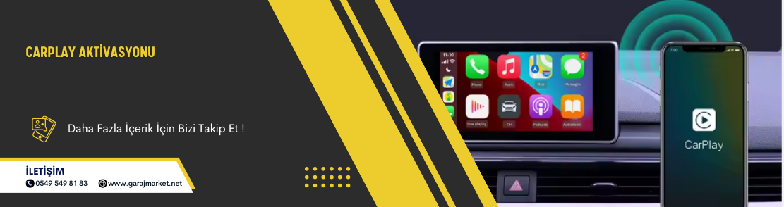 Apple CarPlay Aktivasyonu ile Modern Araçlar İçin Dijital Konforun Kapısını Açmak